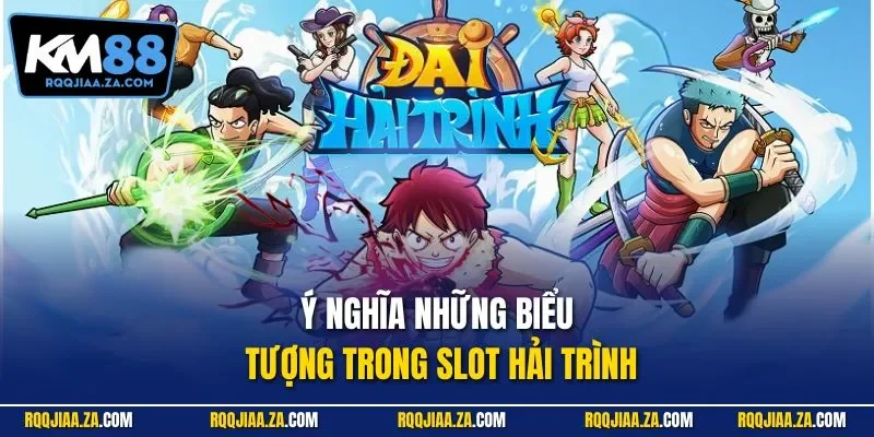 Ý nghĩa những biểu tượng trong slot Hải Trình 